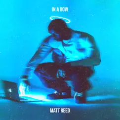 In a Row - Single by Matt Reed album reviews, ratings, credits