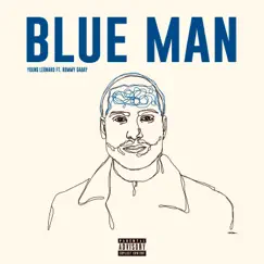 Blue Man (feat. Rommy Gabay) - Single by Young Leonard album reviews, ratings, credits