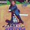 SWING (Go Dodgers) song lyrics