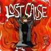 Lost Cause - Single album lyrics, reviews, download