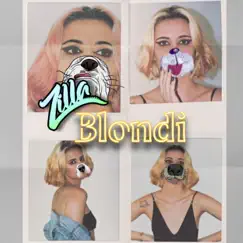 Blondi - Single by Zilla album reviews, ratings, credits