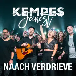 Naach verdrieve - Single by Kempes Feinest album reviews, ratings, credits