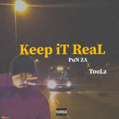 Keep It Real - Single by Pun ZA & Toolz album reviews, ratings, credits