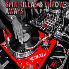 Spin Rillas & Throw Aways by Mic.Checkk album reviews, ratings, credits