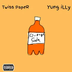 Orange Soda (feat. Yung iLLy) Song Lyrics