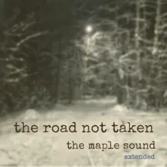 The Road Not Taken (Extended version) Song Lyrics