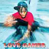 Love Games - Single album lyrics, reviews, download