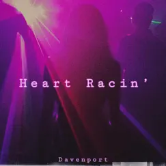 Heart Racin' - Single by Davenport album reviews, ratings, credits