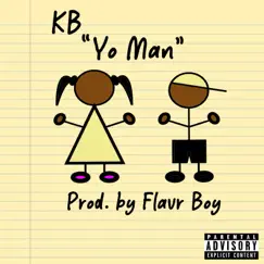 Yo Man Song Lyrics