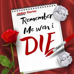 Remember wen i die(Raw Version) by Jaden Carter album reviews, ratings, credits