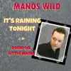 It's Raining Tonight / Come on Little Mama - Single album lyrics, reviews, download