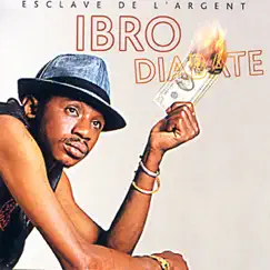 Esclave de l'argent by Ibro Diabate album reviews, ratings, credits