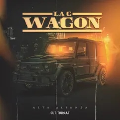 La G Wagon - Single by Alta Alianza album reviews, ratings, credits