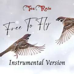 Free to Fly (Instrumental Version) - Single by Kompozur, Lauren Mazzio, Nicholas Mazzio & The Rain album reviews, ratings, credits