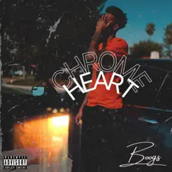 Chrome Hearts - Single by J Boogs album reviews, ratings, credits