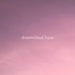 Sentient - EP by Dreamcloud Haze album reviews, ratings, credits
