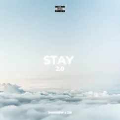 STAY 2.0 (feat. JJB) - Single by SHARRØW album reviews, ratings, credits