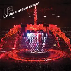 I'll Go Crazy If I Can't Go Crazy Tonight (Remixes) - EP by U2 album reviews, ratings, credits