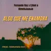 ALGO QUE ME ENAMORA - Single album lyrics, reviews, download