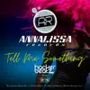 Tell Me Something (feat. BETS) - Single album lyrics, reviews, download