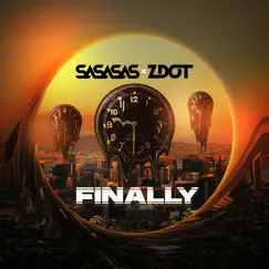 Finally - Single by SASASAS, Zdot & DJ Phantasy album reviews, ratings, credits