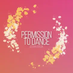 Permission to Dance - Single by Leana Mask album reviews, ratings, credits