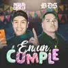 En un Cumple - Single album lyrics, reviews, download