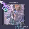 Purple Wrld album lyrics, reviews, download