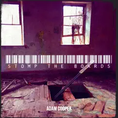 Stomp the Boards - Single by Adam Cooper album reviews, ratings, credits