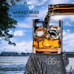 Whiskey River (Slowed + Reverb) - Single by Black Shepherd album reviews, ratings, credits