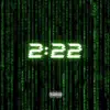 222 (feat. Zay Loco) - Single album lyrics, reviews, download