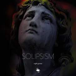Eight Grams by Solipsism album reviews, ratings, credits