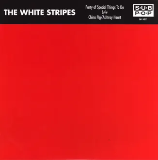 Party of Special Things to Do - Single by The White Stripes album download