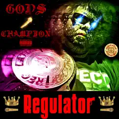 Gods Champion by Regulator album reviews, ratings, credits