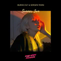 Summer Jam - Single by Burak Cilt & Sergen Tekin album reviews, ratings, credits