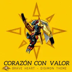 CORAZON CON VALOR Song Lyrics