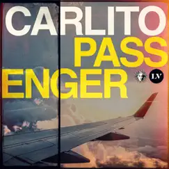 Passenger - Single by Carlito album reviews, ratings, credits