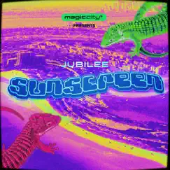 Sunscreen - Single by Jubilee album reviews, ratings, credits
