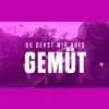 Du gehst mir auf's Gemüt - Single album lyrics, reviews, download