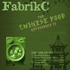 The Chinese Food Experience 02 - EP by FabrikC album reviews, ratings, credits
