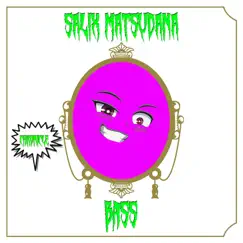 Bass - EP by SALIX MATSUDANA album reviews, ratings, credits