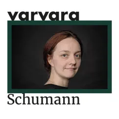 Schumann by Varvara album reviews, ratings, credits