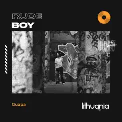 Rude Boy - Single by Guapa album reviews, ratings, credits