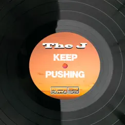 Keep Pushing (On & On) by The J album reviews, ratings, credits