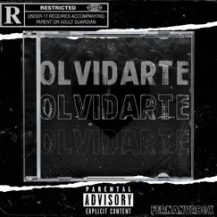 Olvidarte - Single by FernanVRBOX album reviews, ratings, credits