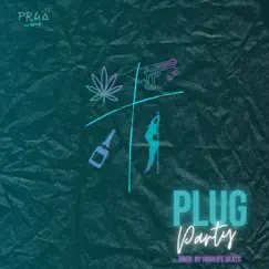 Plug Party - Single by Prya album reviews, ratings, credits