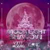 Moonlight Shadow (VH x ICONIC) - Single album lyrics, reviews, download