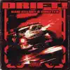 Drift! - Single album lyrics, reviews, download