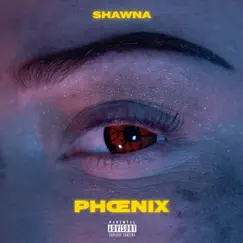 Phœnix - Single by Shawna album reviews, ratings, credits
