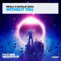 Without You - Single by Rinaly & Natalie Gioia album reviews, ratings, credits